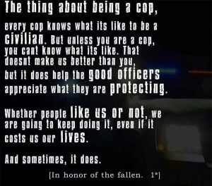 True of all Law Enforcement!