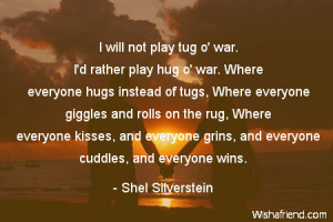 hug-I will not play tug o' war. I'd rather play hug o' war. Where ...