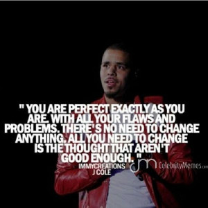 ... yourself#quotes#jcole#song#rap#music#famous#celebrityquotes#coleworld