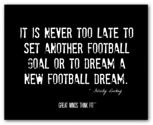 Football Goals and Dreams Quote