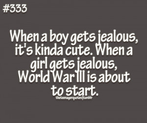 When A Boy Gets Jealous, It’s Kinda Cute. When A Girl Gets Jealous ...