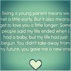 Quotes About Being A Young Mom
