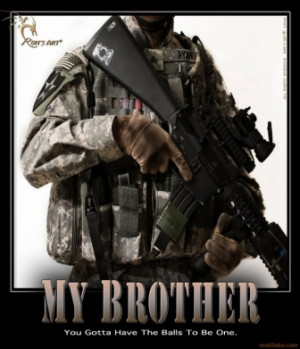 my-brothers-my-brothers-military-balls-demotivational-poster ...