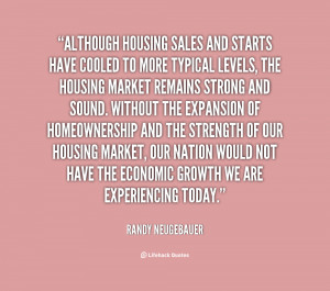 Although housing sales and starts have cooled to more typical levels ...