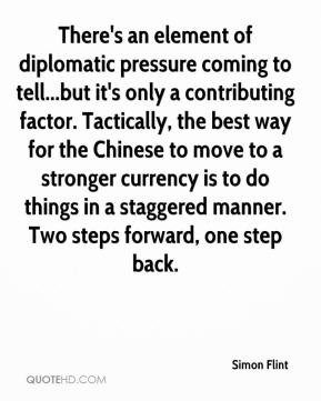 Simon Flint - There's an element of diplomatic pressure coming to tell ...