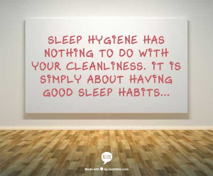 Whoever came up with the name ‘sleep hygiene’ didn’t exactly put ...