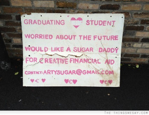Graduating student worried about the future would like a sugar daddy