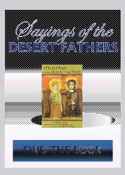 Sayings of the Desert Fathers
