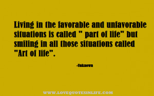 Living in the favorable and unfavorable situations