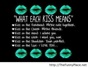 What each kiss means - Funny Pictures, Awesome Pictures, Funny Images ...