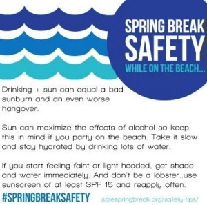 Spring Break Safety Blue Design- While at the beach...
