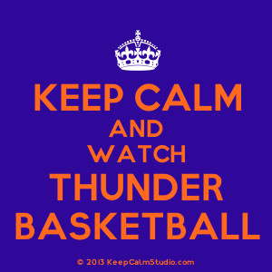 Keep Calm And Watch Thunder