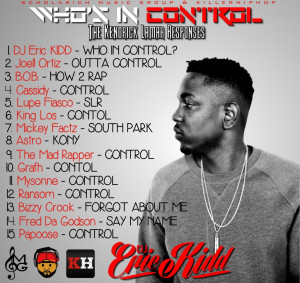 ... : DJ Eric Kidd – Who’s In Control? (The Kendrick Lamar Responses