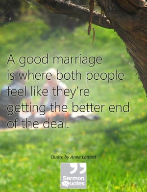 good marriage is where both people feel like they’re getting the ...