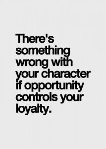 STAAK QUOTES: Loyalty and Character