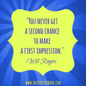 make a first impression.