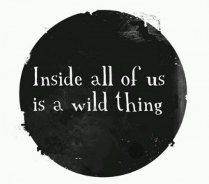 wild thing ... you make my heart sing ...