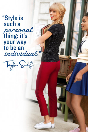 Style is such a personal thing; it’s your way to be an individual ...
