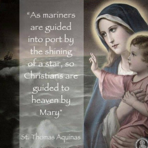 ... , so Christians are guided to heaven by Mary.