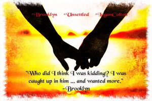 quote from Brooklyn Caldwell one of the main characters in my new ...