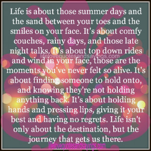 Summer Nights Sayings Life is about those summer