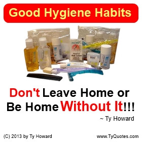 Ty Howard Quote on Good Hygiene Habits, Healthy Hygiene Habits