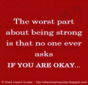 ... you're okay. | Share Inspire Quotes - Inspiring Quotes | Love Quotes