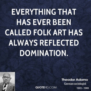 Theodor Adorno Art Quotes