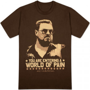 The Big Lebowski - World of Pain (Slim Fit) - More Posters & Photos »
