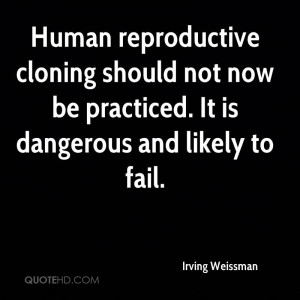 Cloning Animals And Humans Human Reproductive Cloning