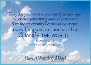 ... -good-morning-quotes-change-the-world-quotes-have-a-wonderful-day.jpg