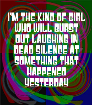 Funny Quotes Sayings Im The Kind Of Girl Who Will - funny-girl, im ...