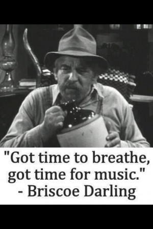 ... Andy, Andy Griffith Quotes, Bluegrass Quotes, The Andy Griffith Show