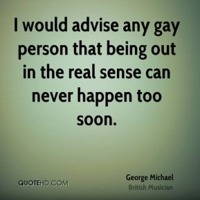 george-michael-george-michael-i-would-advise-any-gay-person-that.jpg