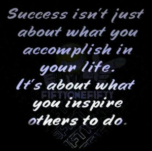 Successful is what you inspire others to do