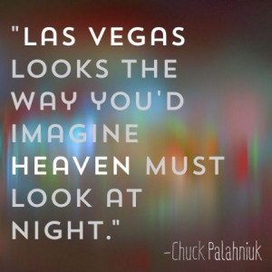 great quotes about Las Vegas | Las Vegas Review-Journal