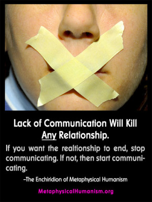 ... .metaphysicalhumanism.org/inspire/MH-Quotes-Lack-of-Communication.jpg