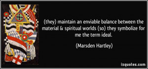 they) maintain an enviable balance between the material & spiritual ...