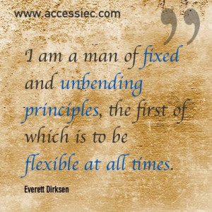 ... unbending #principles, the first of which is to be flexible at all
