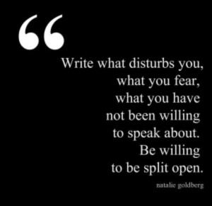 Be willing to be split open...