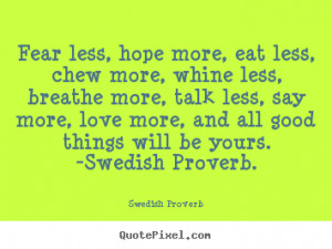 swedish proverb swedish proverb more love quotes friendship quotes ...