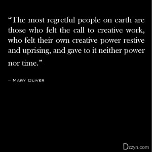 The most regretful people on earth are those who felt the call ...