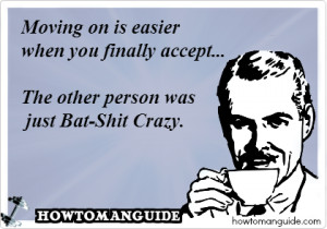 Crazy People Ecards Moving on. funny ecards