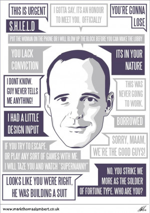 Agent Coulson- Most likely our most trusted ally. Fellow SHIELD agent ...