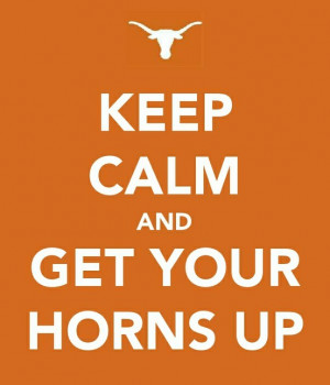 ... em, horns, horns up, keep calm, longhorns, texas, university of texas