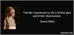 More Sienna Miller Quotes