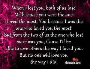 Lost You Quotes When i lost you,