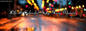 Colourful-life-quote-Facebook-cover