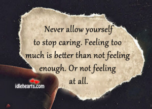 never-allow-yourself-to-stop-caring-love-quote.jpg