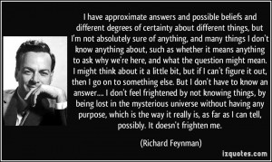 have approximate answers and possible beliefs and different degrees ...